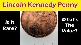 Kennedy JFK Penny - What Does It Mean What's The Value