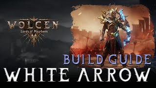 Wolcen Build Guide: White Arrow (Bow)