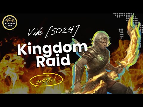 Kingdom Raid / Vik[5024] / part 1 / King of Avalon