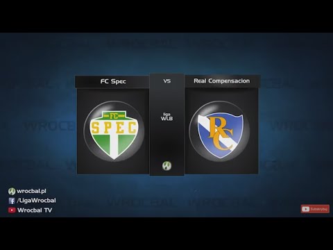 WROCBAL: FC Spec - Real Compensacion 5:1