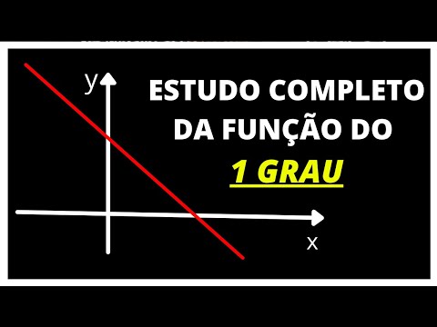 COMPLETE STUDY OF THE FIRST (1) DEGREE FUNCTION