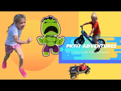 PKfit Adventures Ep. 7: Lazy Vaults & Crazy Kayden
