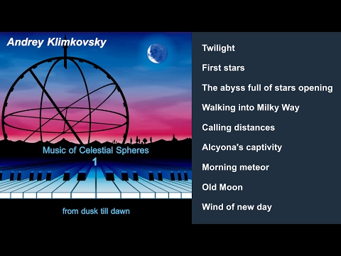Music of Celestial Spheres - part 1 - from dusk till dawn