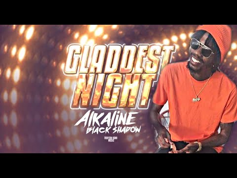 Alkaline X Black Shadow Gladdest Night #Alkaline #manhimselff #Gladdestnight Djstullaa