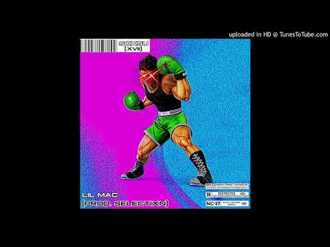 soxsu - LIL MAC (PROD. SELECTIXN)