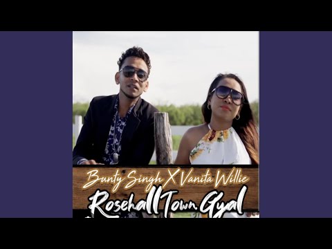 Rosehall Town Gal (Bunty Singh Remix)