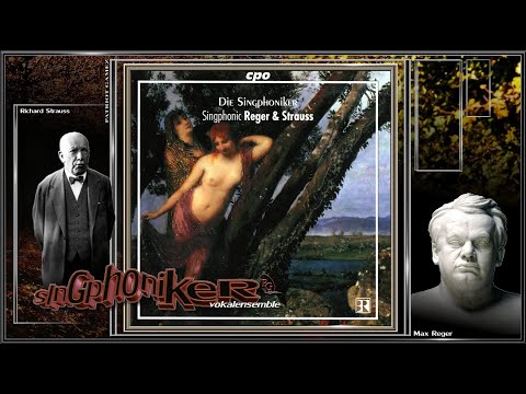 DIE SINGPHONIKER ~ Fröhlich im Maien - Richard Strauss / Friedrich Rückert ~ MÜNCHNER VOKALENSEMBLE