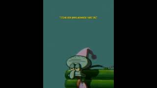 Download lagu story wa Squidward tentacles mp3