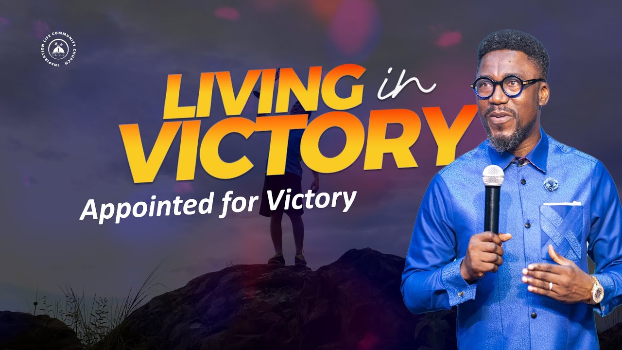 LIVING IN VICTORY - APPOINTED FOR VICTORY 1