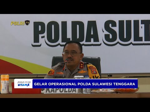 KAPOLDA SULTRA BUKA GELAR OPERASIONAL SEMESTER I TAHUN 2025
