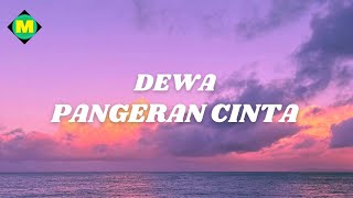 Download lagu Dewa - Pangeran Cinta (Lyrics) mp3 Download lagu Dewa - Pangeran Cinta (Lyrics) mp3