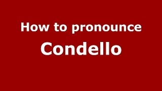 How to pronounce Condello