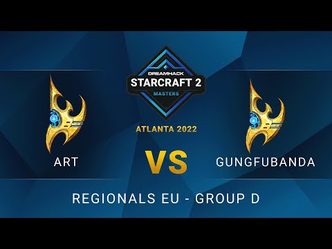 SC2 - ArT vs GunGFuBanDa - DreamHack SC2 Masters: Atlanta 2022 - Group D - EU