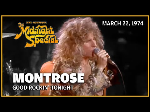 Good Rockin' Tonight - Montrose | The Midnight Special