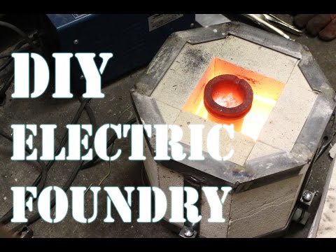 , title : 'How to Make an Electric Foundry For Metal Casting - Part 1'