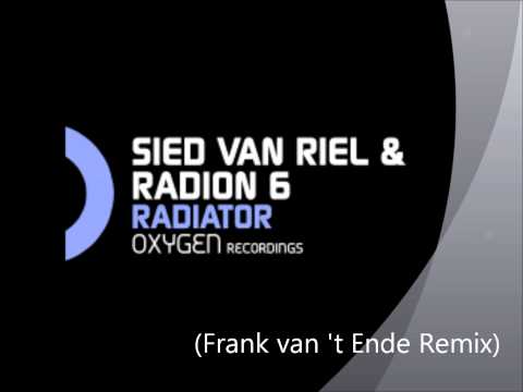 Sied van Riel & Radion 6 - Radiator (Frank van 't Ende Remix)