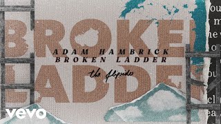 Adam Hambrick Broken Ladder