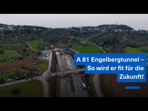 A 81 Engelbergtunnel – So wird er fit für die Zukunft!