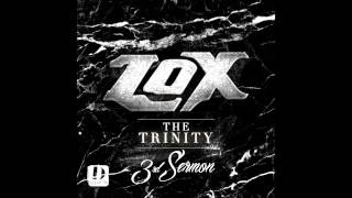The LOX - Wait For Me {Prod. Jahlil Beats} [The Trinity: 3rd Sermon]