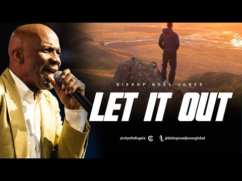 Bishop Noel Jones - YOU HAVE TO LET IT OUT - FLASHBACK FRIDAY