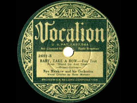 1934 Nye Mayhew - Baby, Take A Bow (Russ Morgan, vocal)