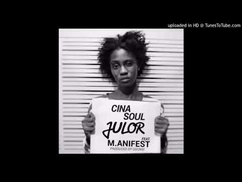 Cina Soul - Julor featuring Manifest
