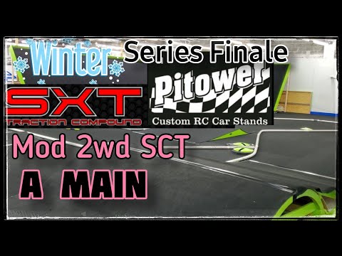 Mod 2wd SCT  A main  PiTower/SXT Winter Points Series Finale
