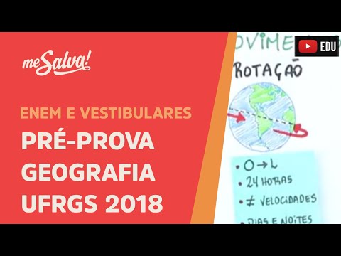 Pré-Prova Prova de Geografia Vestibular UFRGS 2018 - Me Salva!