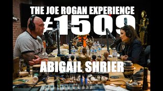 JRE 1509 - Abigail Shrier