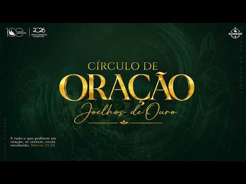 CÍRCULO DE ORAÇÃO - JOELHOS DE OURO | AD MADUREIRA - MANAUS-AM (Pr. Adeilson Sales)