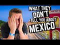 What they DON'T tell you about the DANGERS of MEXICO