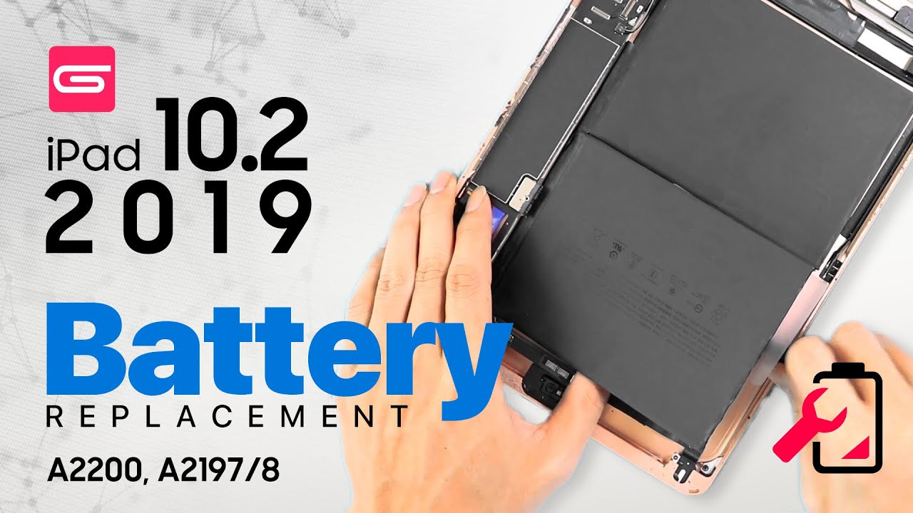 iPad 7 2019 10.2 Battery Replacement A2200 A2197 A2198