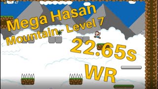 Mega Hasan | Mountain - Level 7 | 22.65s (WORLD RECORD)