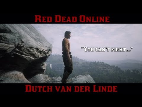 Red Dead Online || Dutch van der Linde tribute - You can't fight...