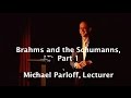 Michael Parloff: Lecture on Brahms & The Schumanns, Part 1; Le Boréal Cruise Ship, Ponant Cruises