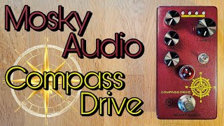 Video thumbnail for Mosky Audio Compass Drive: a 'Prince of Tone' for paupers! by Pedal Experiments