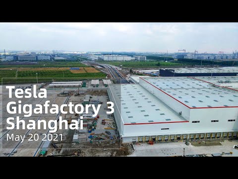 (May 20 2021)Tesla Gigafactory 3 Shanghai 4K Video