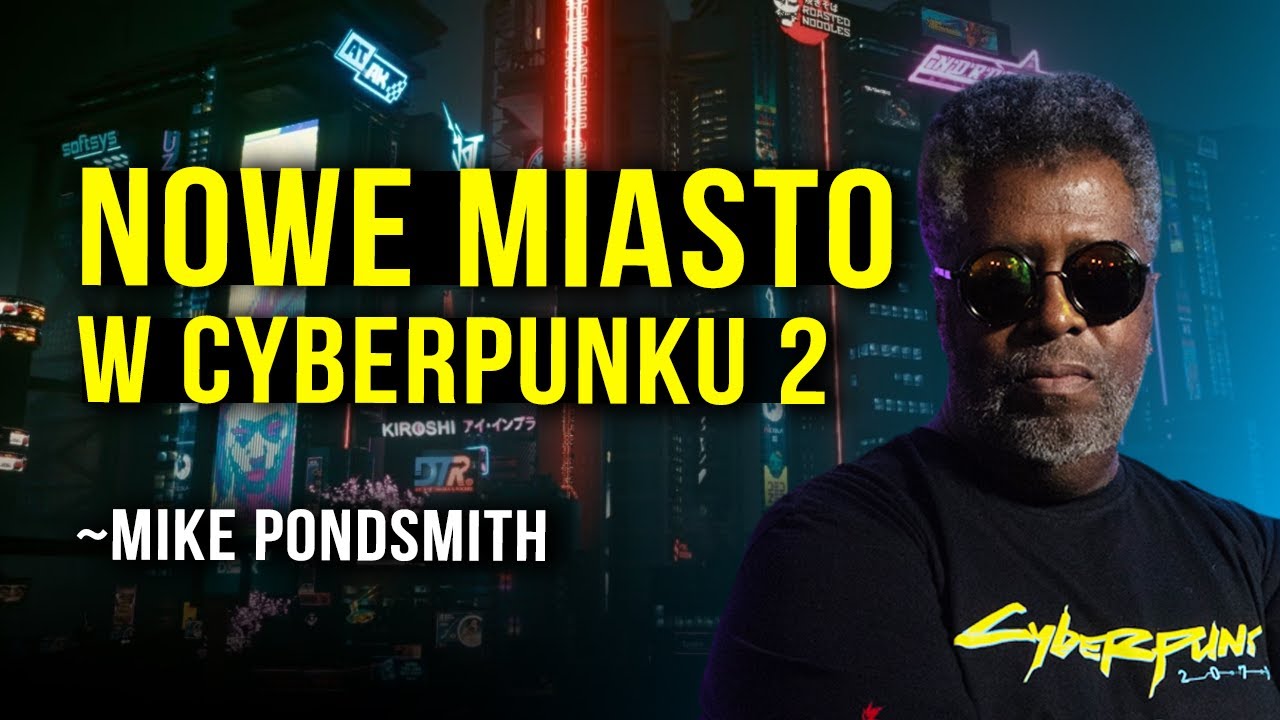 W Cyberpunku 2 będą 2 miasta! | Mike Pondsmith - Wywiad - YouTube