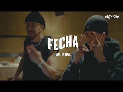 Feid, Yandel - Fecha (Letra)