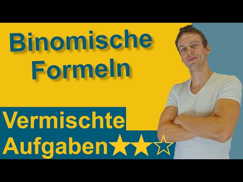 Binomische Formeln - Vermischte Übungsaufgaben mit Lösung und Erklärung | Alle Formeln Anwenden