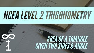 Area of a Triangle | Two Sides & Included Angle