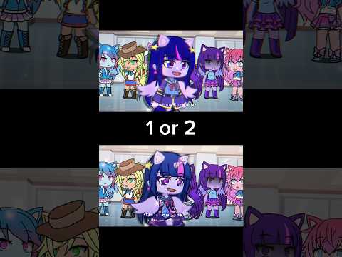 1 or 2 ‼️ || New Students Meme || Mlp Gacha Life/Club #mlp #gacha #trend