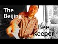 The Beijing Bee Keeper Beekeeping In China