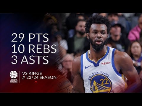 Andrew Wiggins 29 pts 10 rebs 3 asts vs Kings 23/24 season