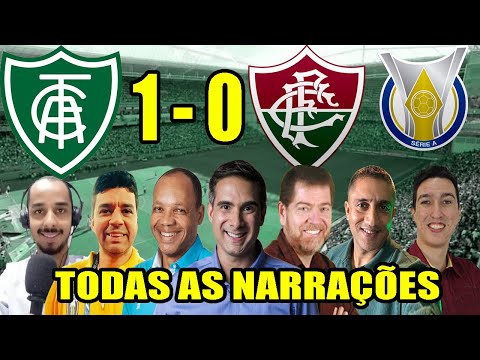 Todas as narrações - América-MG 1 x 0 Fluminense | Campeonato Brasileiro 2021