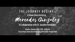 The Journey Begins, Mercedes Gonzalez Senior Voice Recital