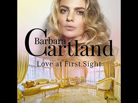 Love at First Sight by Barbara Cartland | Free Audiobook