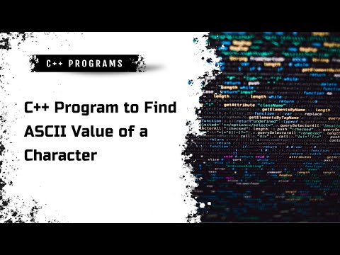 C++ Program to Find ASCII Value of a Character | Step-by-Step Tutorial