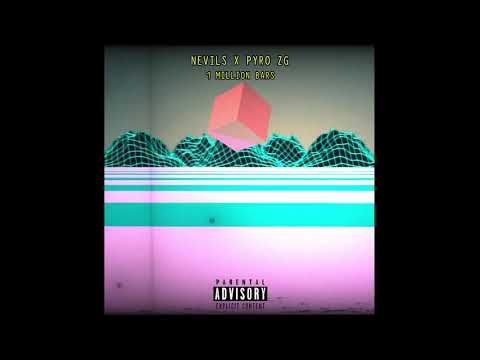 NEVILS 480 x LIL' PIZZA x PYRO ZG - 1 MILLION BARS