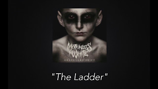 Motionless in White - The Ladder [Lyric Video]